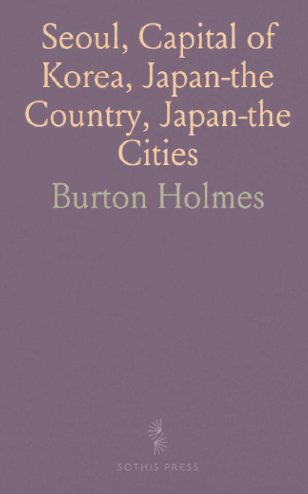 Seoul, Capital of Korea, Japan-the Country, Japan-the Cities