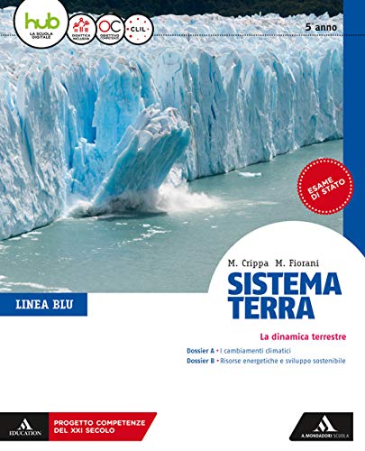 Sistema terra. Linea blu. Per il 5* anno dei Licei. Con e-book. Con espansione online