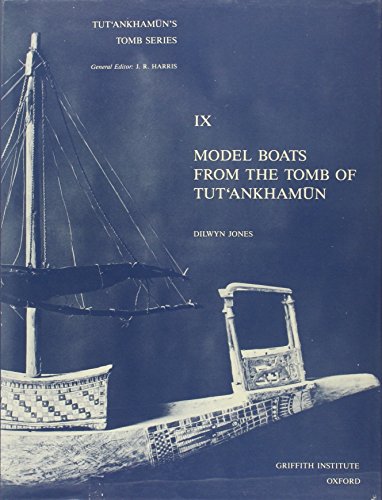 Model Boats from Tut'ankhamun's Tomb (Tut'ankhamun's Tomb Series)