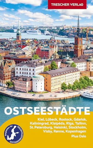 TRESCHER Reiseführer Ostseestädte: Ideal für...