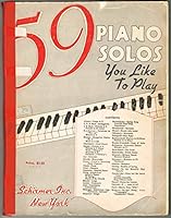59 PIANO SOLOS You Like To Play B00KUWX4I8 Book Cover