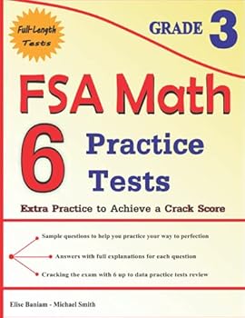 Paperback 6 FSA Math Practice Tests Grade 3: Extra Practice to Achieve a Crack Score Book