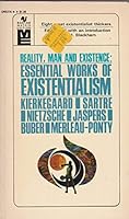 REALITY, MAN AND EXISTENCE - essential works of existentialism B0087Z8BSS Book Cover