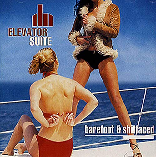 Barefoot & Shitfaced