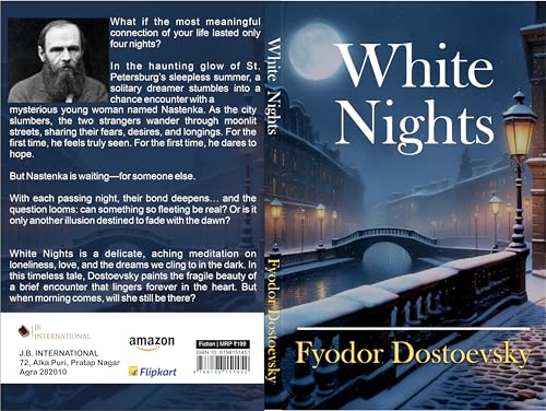 White Nights: A Timeless Tale of Love and Loneliness | Bestsellers Romantic Novel by Fyodor Dostoevsky in English of Love and Solitude | A Story of ... Edition for Students & Fiction Lovers - image 2