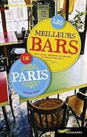Les meilleurs bars de Paris 2009 (Paris est à nous) 2840967758 Book Cover