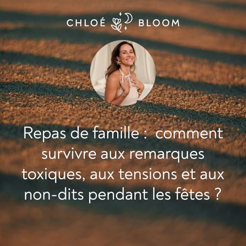 Repas de famille : comment survivre aux remarques toxiques, aux tensions et aux non-dits pendant les f&ecirc;tes ?