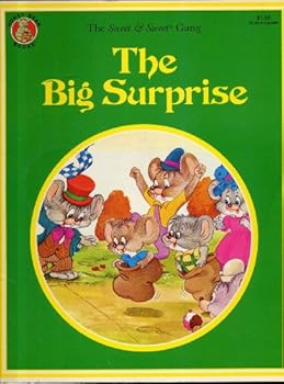 Paperback THE BIG SURPRISE The Sweet and Sweet Gang (1985 HONEY BEAR BOOKS Softcover 9 x 11 inches, 8 pages) Book