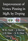 Improvement of Vortex Pinning in MgB2 by Doping