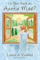 Do You Have an Auntie Mae? 147872711X Book Cover