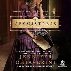 The Spymistress Audiolibro Por Jennifer Chiaverini arte de portada