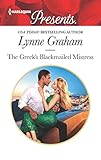 The Greek's Blackmailed Mistress (Harlequin Presents Book 3649)