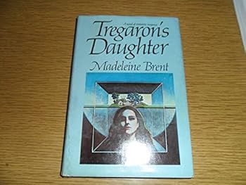 Hardcover Tregaron's Daughter Book