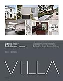 villa ephrussi de rothschild  Die Villa heute - Baukultur und Lebensart: 25 ausgezeichnete Beispiele. Architekturpreis Reiners Stiftung