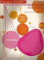 Let's Play the Five String Banjo, Folk Style B000MBXJUK Book Cover