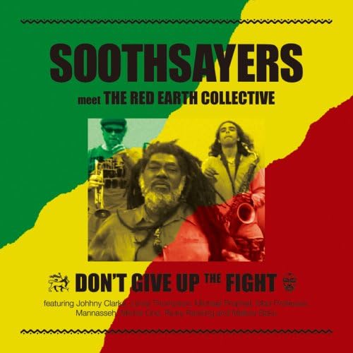 SOOTHSAYERS RED EARTH COLLECTIVE - Don't Give Up the Fight - CD