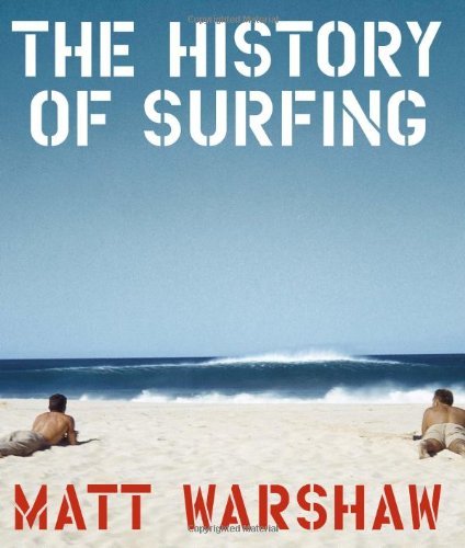 The History of Surfing      Unknown Binding – January 1, 2010