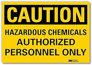SmartSign “Caution - Hazardous Chemicals, Authorized Personnel Only†Label | 10