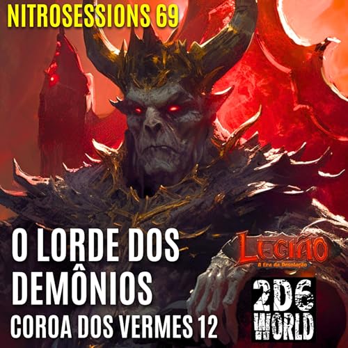 Coroa dos Vermes 12 - O Lorde Demonio - Legi&atilde;o RPG - 2d6WORLD PbtA copertina