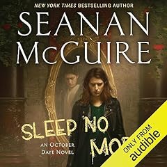 Sleep No More Audiolibro Por Seanan McGuire arte de portada