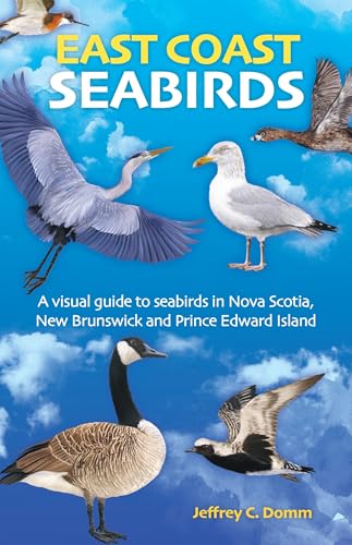 East Coast Seabirds - New Edition: A visual guide to seabirds in Nova Scotia, New Brunswick and Prince Edward Island (Formac Pocketguides)