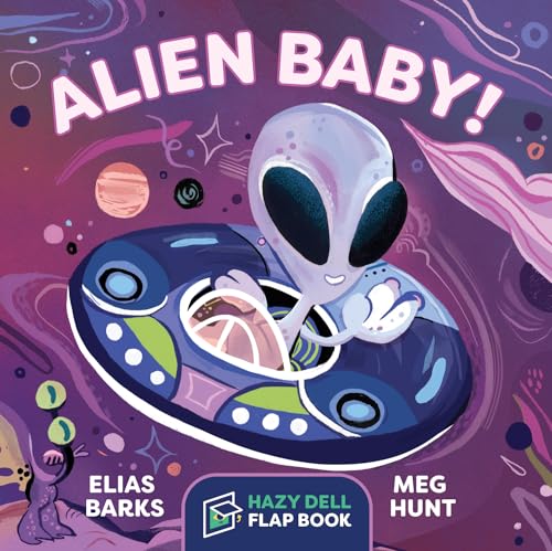 Image of Alien Baby!: A Hazy Dell Flap Book
