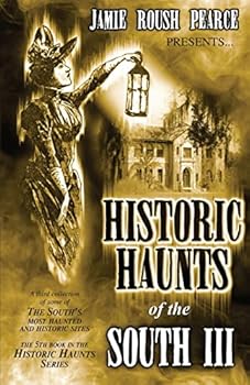 Paperback Historic Haunts of the South 3 Book