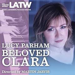 Beloved Clara (Dramatized) Audiobook By Lucy Parham cover art