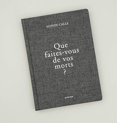 Que faites-vous de vos morts