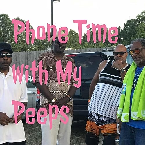 Phone Time with My Peeps cover art