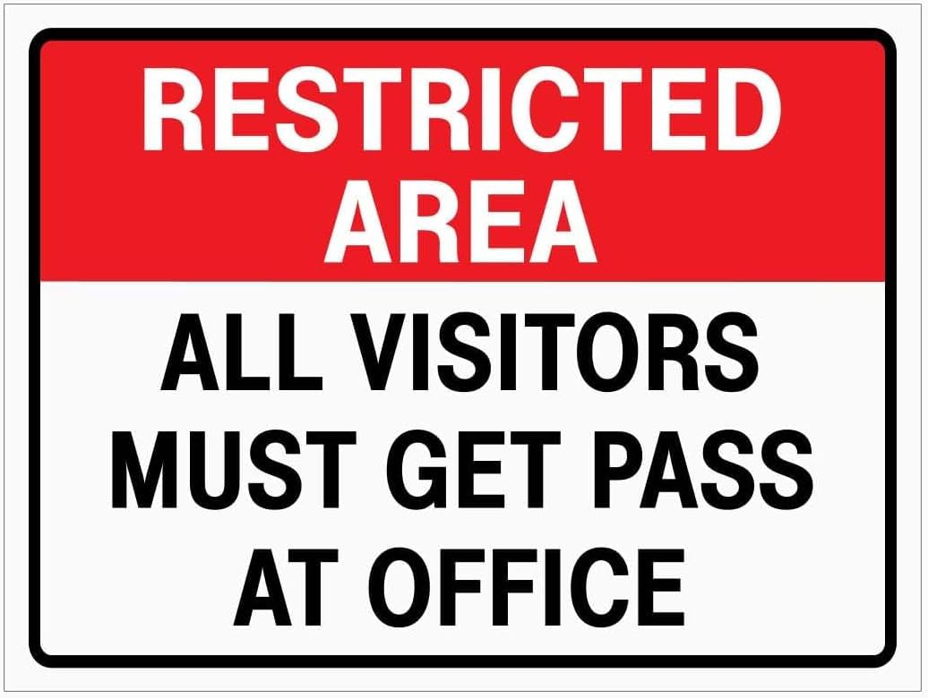 Restricted Area All Visitors Must Get Pass at Office Rust Free Aluminum Tin Sign - Warning Decor with Pre-Drilled Holes for Indoor-Outdoor Factory, School, Secure Facility - 8x12 Inch​