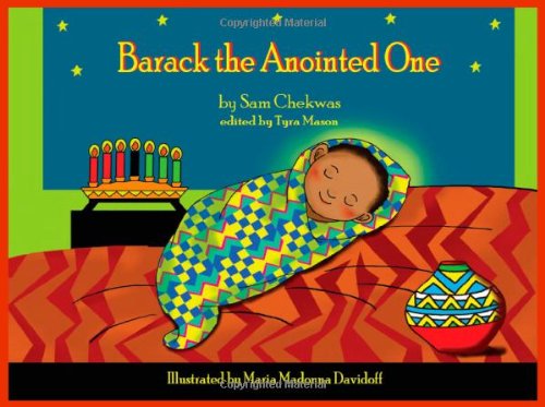 Barack, The Anointed One