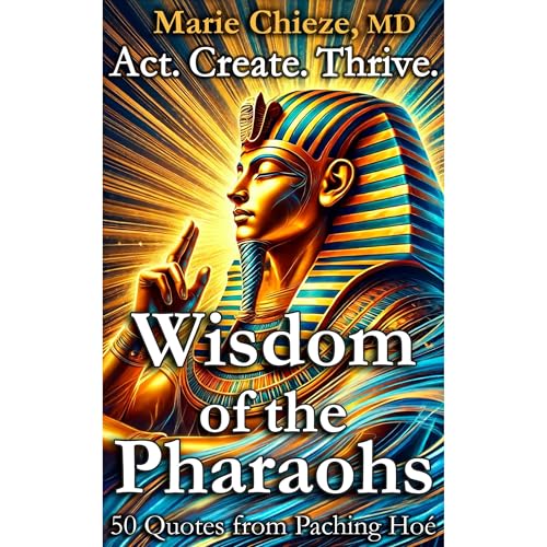 Wisdom of the Pharaohs by Marie Chieze, Paching Hoé Lambaiho episode artwork