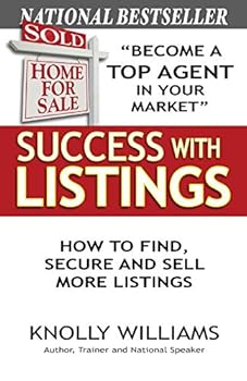 Paperback Success with Listings: How to Find, Secure and Sell More Listings Book