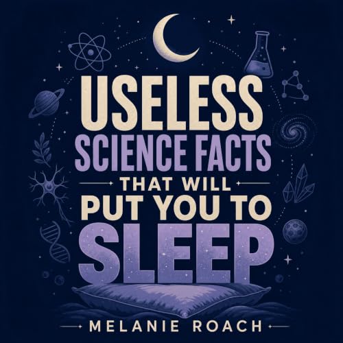 Useless Science Facts That Will Put You To Sleep Titelbild