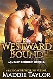 westward bound ebay  Westward Bound: A Jackson Brothers Prequel (The Jackson Brothers Book 4) (English Edition)