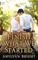 Finish What We Started 0373002939 Book Cover