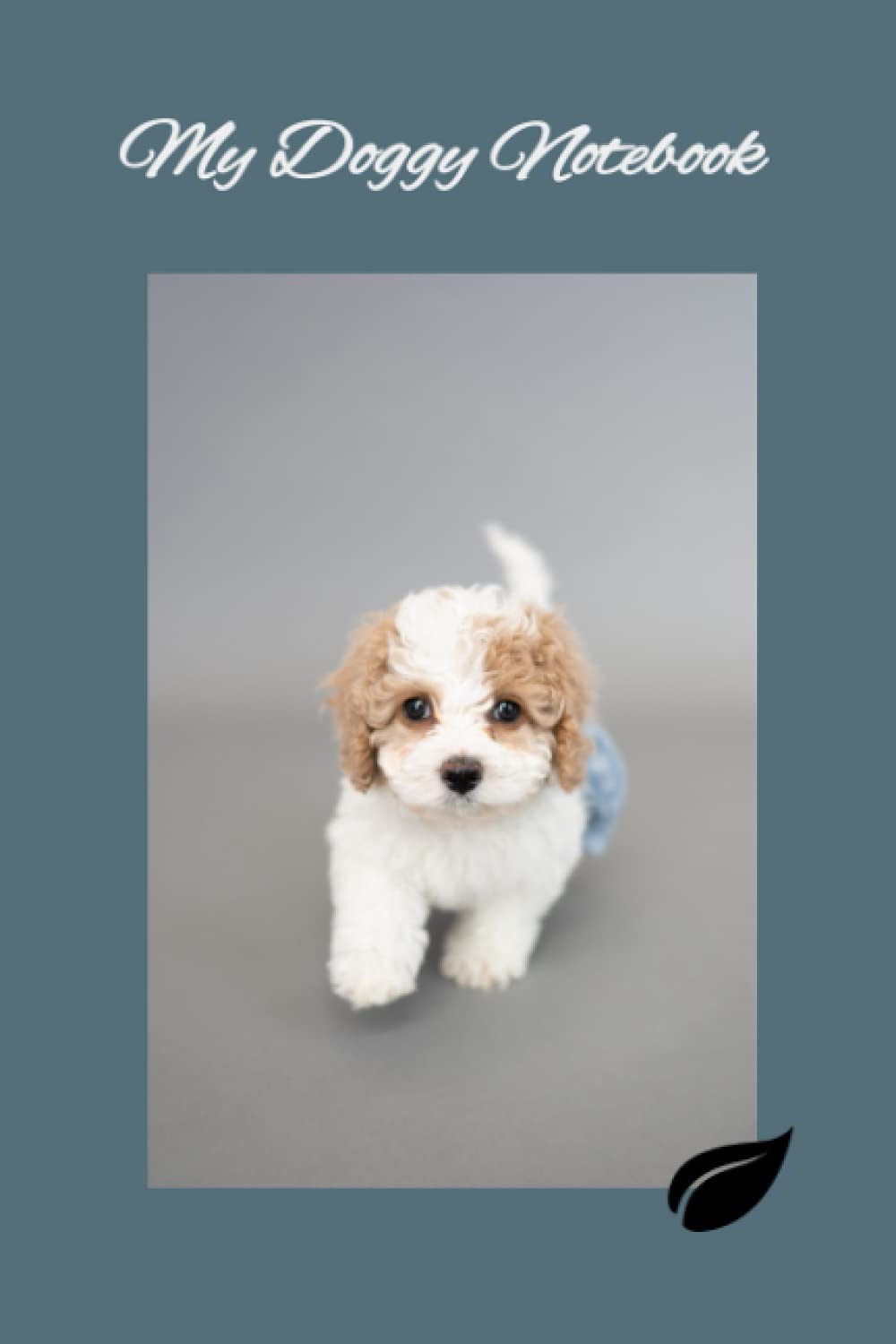 My Doggy Notebook: The pawfect gift for Dog lovers. Sprinkled with doggy quotes to make you smile