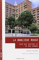 Banlieue Rouge: Ceux qui Restent et Ce qui Change 2356872779 Book Cover