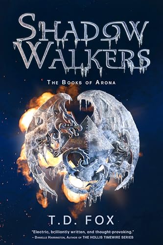 Shadow Walkers: Book 1 of The Books of Arona