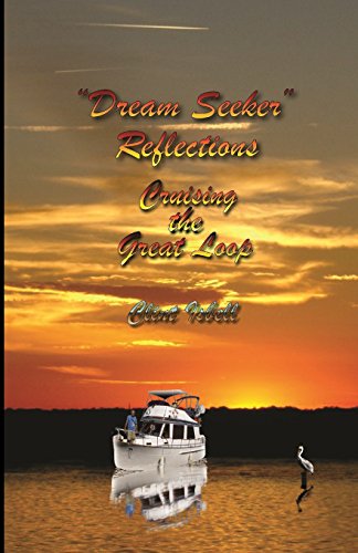 Dream Seeker Reflections: Cruising the Great Loop