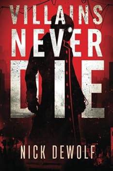 Paperback Villains Never Die Book