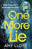 One More Lie: This chilling psychological thriller will hook you from page one