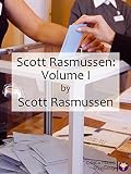  Scott Rasmussen: Volume I (English Edition)