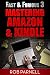 Mastering Amazon and Kindle (Fast & Furious: Writing for Amazon and Kindle Book 3)