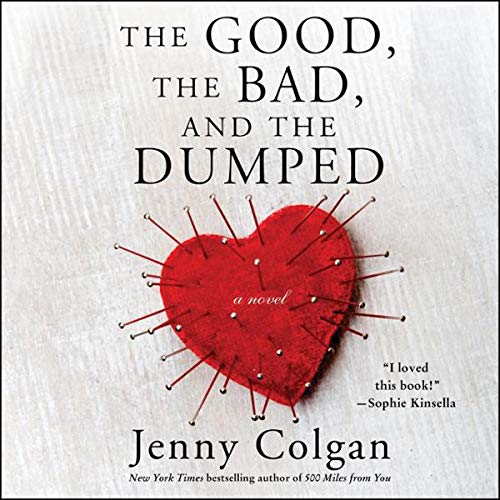The Good, the Bad, and the Dumped: A Novel    
	                
	            

                 
                        Audible Audiobook 
                  
                        – Unabridged