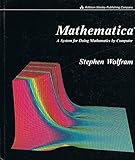 Mathematica - A System for Doing Mathematics by Computer