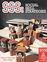 Sss: Social Skill Strategies, Book A : A Curriculum for Adolescents 0930599519 Book Cover
