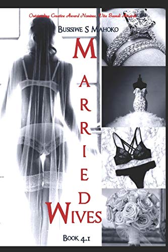 Married Wives: Book 4.1: A Union Of Two Differences (My Other Lover)