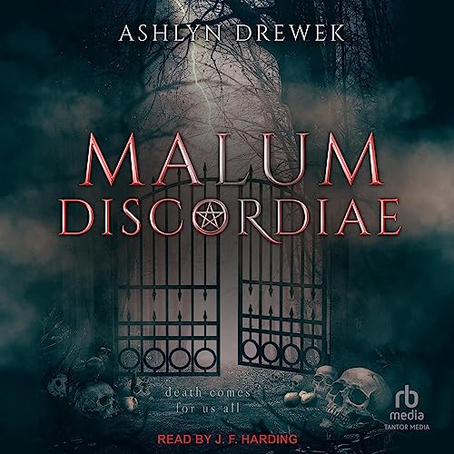 Malum Discordiae: Tennebrose, Book 1 : Ashlyn Drewek, J.F. Harding ...